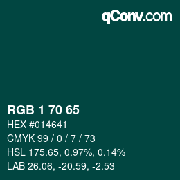 カラーコード: RGB 1 70 65 | qconv.com