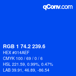 カラーコード: RGB 1 74.2 239.6 | qconv.com