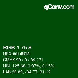 カラーコード: RGB 1 75 8 | qconv.com