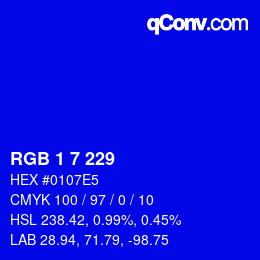 カラーコード: RGB 1 7 229 | qconv.com