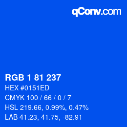 カラーコード: RGB 1 81 237 | qconv.com