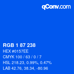 カラーコード: RGB 1 87 238 | qconv.com