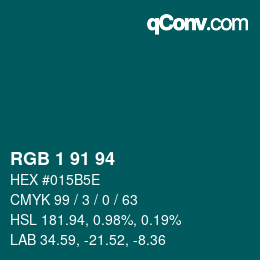Color code: RGB 1 91 94 | qconv.com