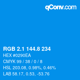 カラーコード: RGB 2.1 144.8 234 | qconv.com