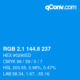カラーコード: RGB 2.1 144.8 237 | qconv.com