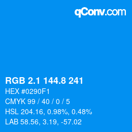 カラーコード: RGB 2.1 144.8 241 | qconv.com