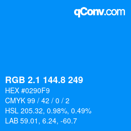 カラーコード: RGB 2.1 144.8 249 | qconv.com