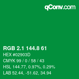カラーコード: RGB 2.1 144.8 61 | qconv.com