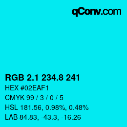 カラーコード: RGB 2.1 234.8 241 | qconv.com