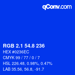 カラーコード: RGB 2.1 54.8 236 | qconv.com