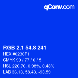 カラーコード: RGB 2.1 54.8 241 | qconv.com