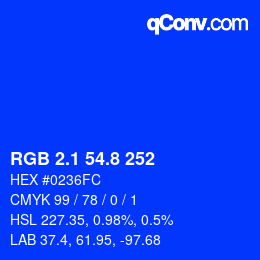 カラーコード: RGB 2.1 54.8 252 | qconv.com