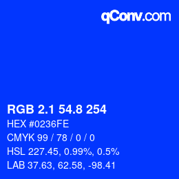 カラーコード: RGB 2.1 54.8 254 | qconv.com