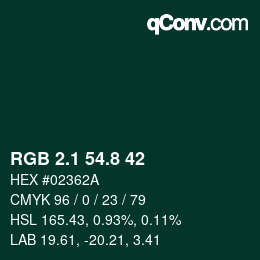 カラーコード: RGB 2.1 54.8 42 | qconv.com