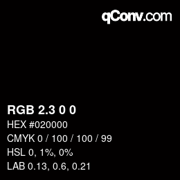 カラーコード: RGB 2.3 0 0 | qconv.com