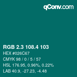 カラーコード: RGB 2.3 108.4 103 | qconv.com