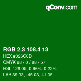カラーコード: RGB 2.3 108.4 13 | qconv.com