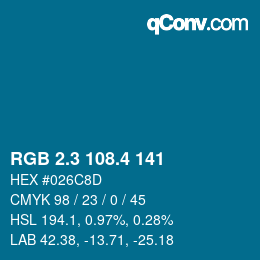 カラーコード: RGB 2.3 108.4 141 | qconv.com