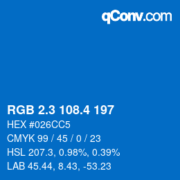 カラーコード: RGB 2.3 108.4 197 | qconv.com