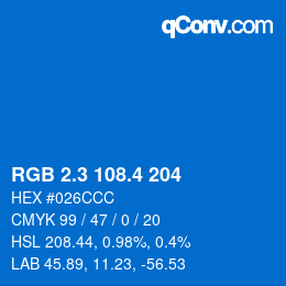 カラーコード: RGB 2.3 108.4 204 | qconv.com