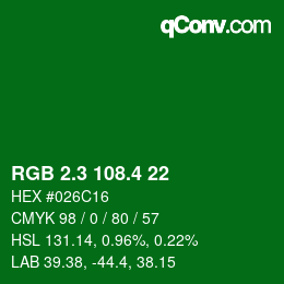 カラーコード: RGB 2.3 108.4 22 | qconv.com