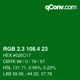 カラーコード: RGB 2.3 108.4 23 | qconv.com