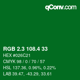 カラーコード: RGB 2.3 108.4 33 | qconv.com