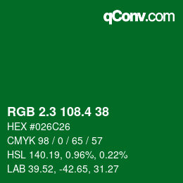 カラーコード: RGB 2.3 108.4 38 | qconv.com
