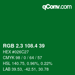 カラーコード: RGB 2.3 108.4 39 | qconv.com