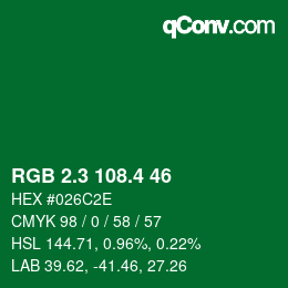 カラーコード: RGB 2.3 108.4 46 | qconv.com