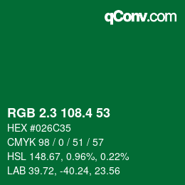カラーコード: RGB 2.3 108.4 53 | qconv.com