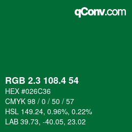 カラーコード: RGB 2.3 108.4 54 | qconv.com