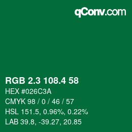 カラーコード: RGB 2.3 108.4 58 | qconv.com