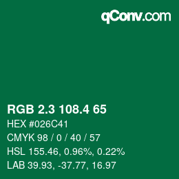 カラーコード: RGB 2.3 108.4 65 | qconv.com