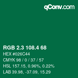 カラーコード: RGB 2.3 108.4 68 | qconv.com