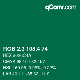 カラーコード: RGB 2.3 108.4 74 | qconv.com