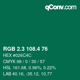 カラーコード: RGB 2.3 108.4 76 | qconv.com