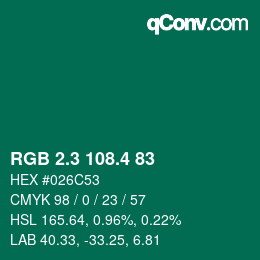 カラーコード: RGB 2.3 108.4 83 | qconv.com
