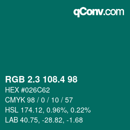 カラーコード: RGB 2.3 108.4 98 | qconv.com