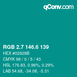 カラーコード: RGB 2.7 146.6 139 | qconv.com