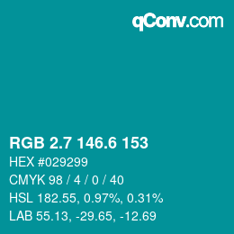 カラーコード: RGB 2.7 146.6 153 | qconv.com