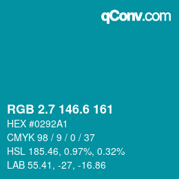 カラーコード: RGB 2.7 146.6 161 | qconv.com