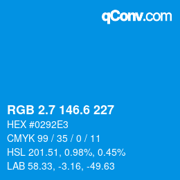 カラーコード: RGB 2.7 146.6 227 | qconv.com