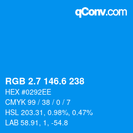 カラーコード: RGB 2.7 146.6 238 | qconv.com