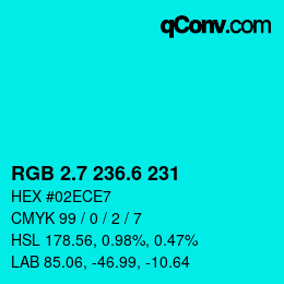カラーコード: RGB 2.7 236.6 231 | qconv.com