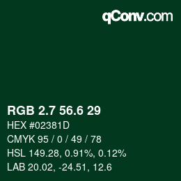 カラーコード: RGB 2.7 56.6 29 | qconv.com