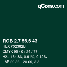 カラーコード: RGB 2.7 56.6 43 | qconv.com