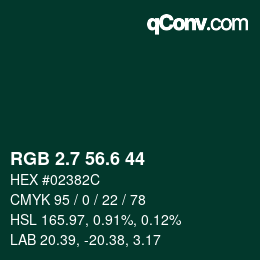 カラーコード: RGB 2.7 56.6 44 | qconv.com