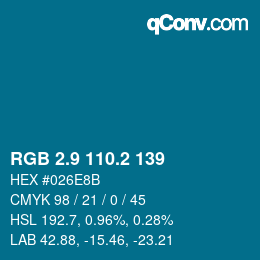 カラーコード: RGB 2.9 110.2 139 | qconv.com