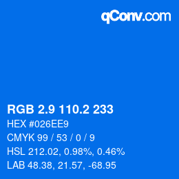 Color code: RGB 2.9 110.2 233 | qconv.com